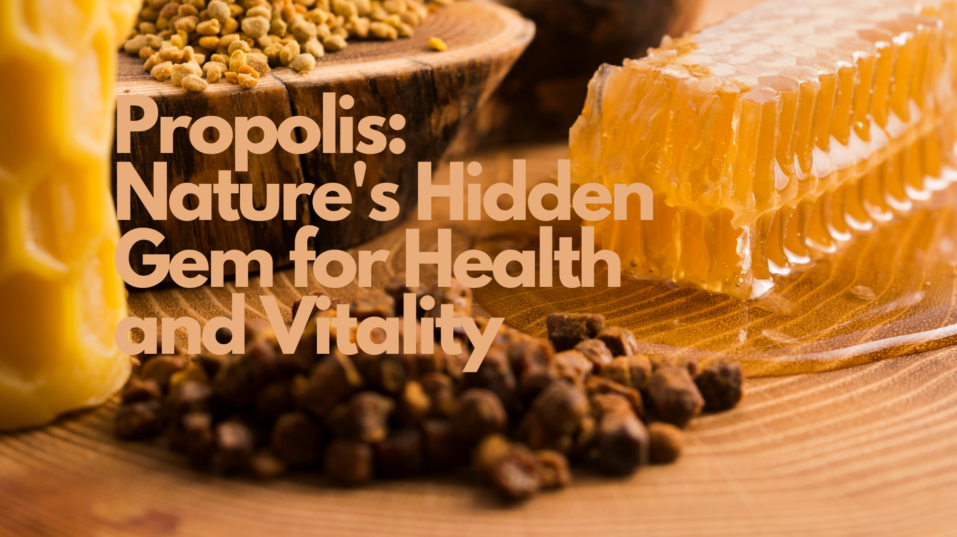 Nature’s Alchemy: The Transformative Power of Propolis